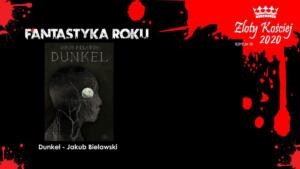 Dunkel - Jakub Bielawski1