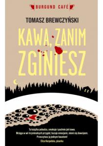 KAWA-ZANIM-ZGNINIESZ-–-Tomasz-Brewczynski