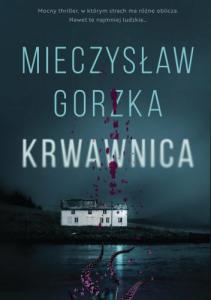 KRWAWNICA-–-Mieczyslaw-Gorzka