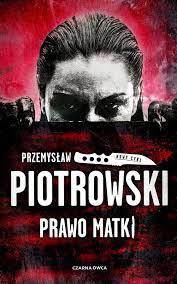 PRAWO-MATKI-–-Przemyslaw-Piotrowski